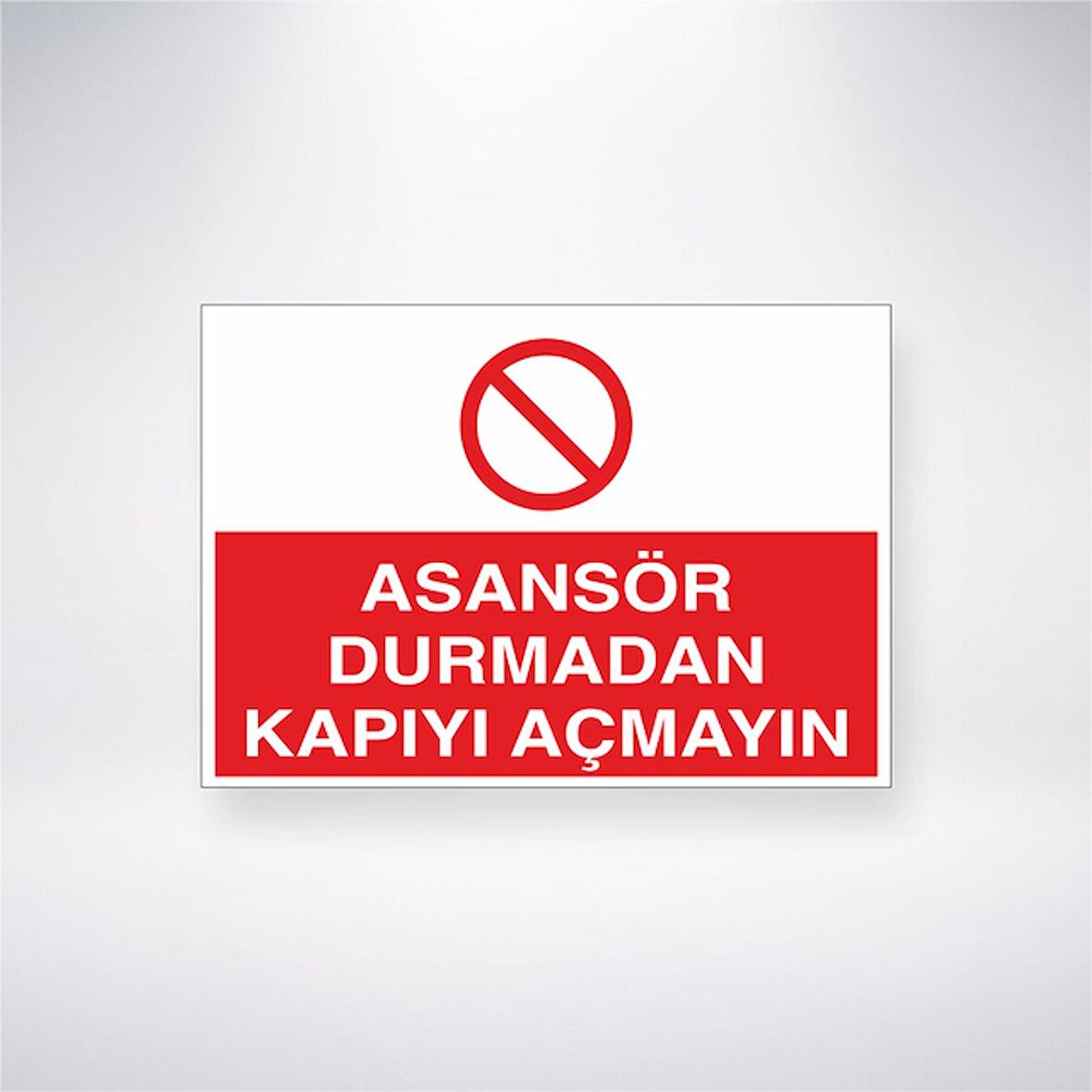 Asansör Durmadan Kapıyı Açmayın 21x35 Arkası Yapışkanlı Levha