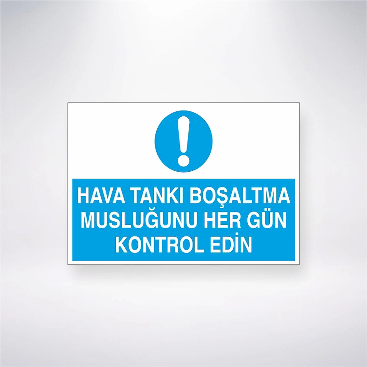 Hava Tankı Boşaltma Musluğunu Her Gün Kontrol Edin Sticker 20X28 Cm