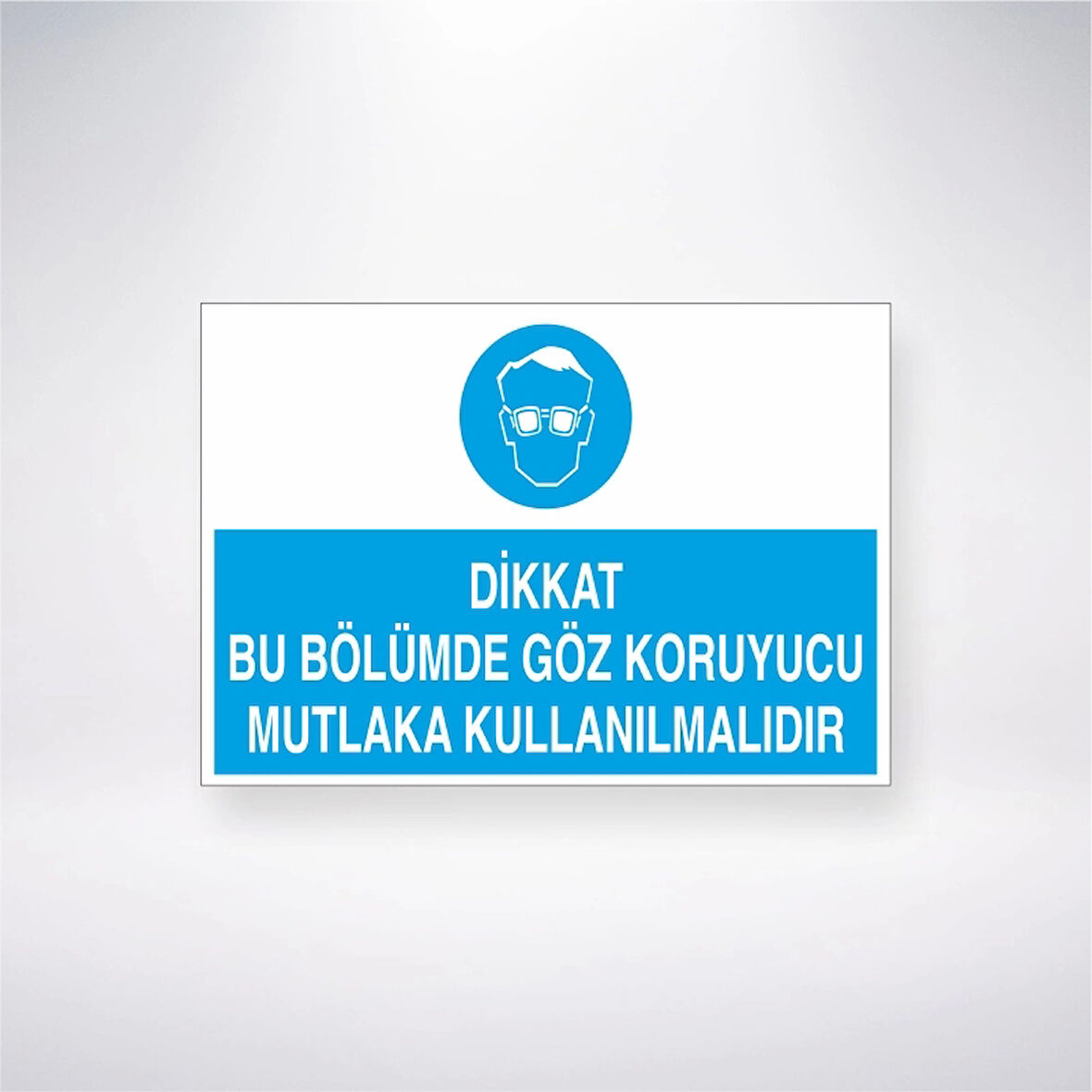 Dikkat Bu Bölümde Göz Koruyucu Mutlaka Kullanılmalıdır Sticker 20X28 Cm