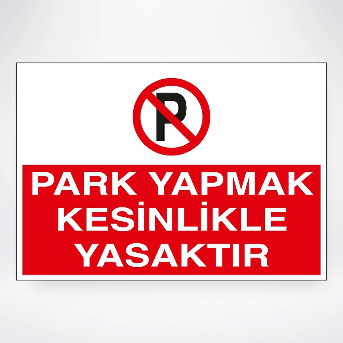 Park Yapmak Kesinlikle Yasaktır Sticker 20X28 Cm