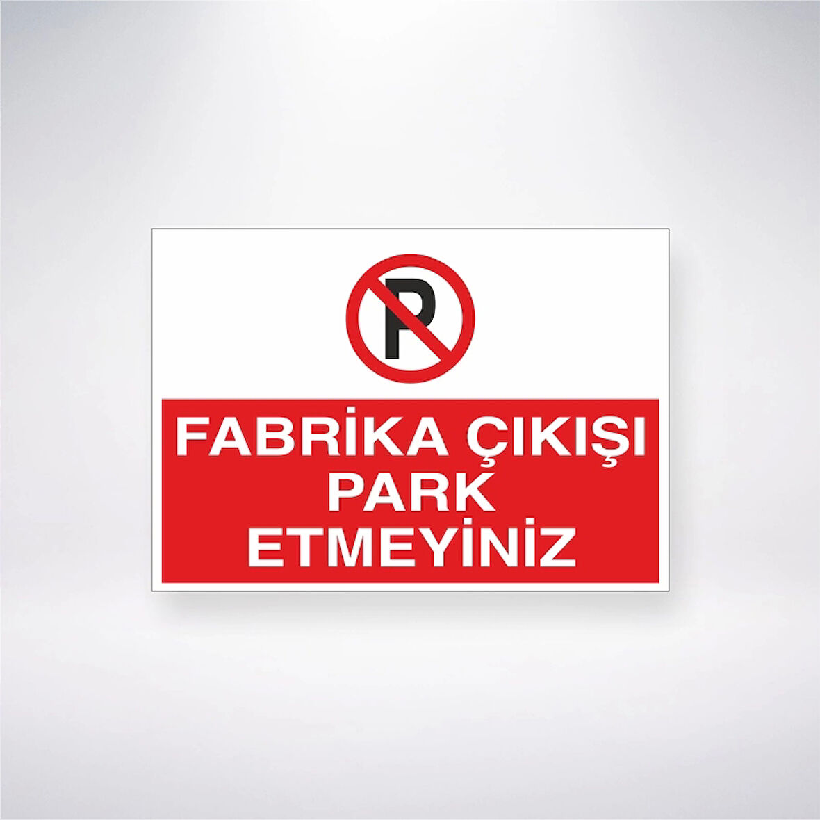 Fabrika Çıkışı Park Etmeyiniz Sticker 20X28 Cm