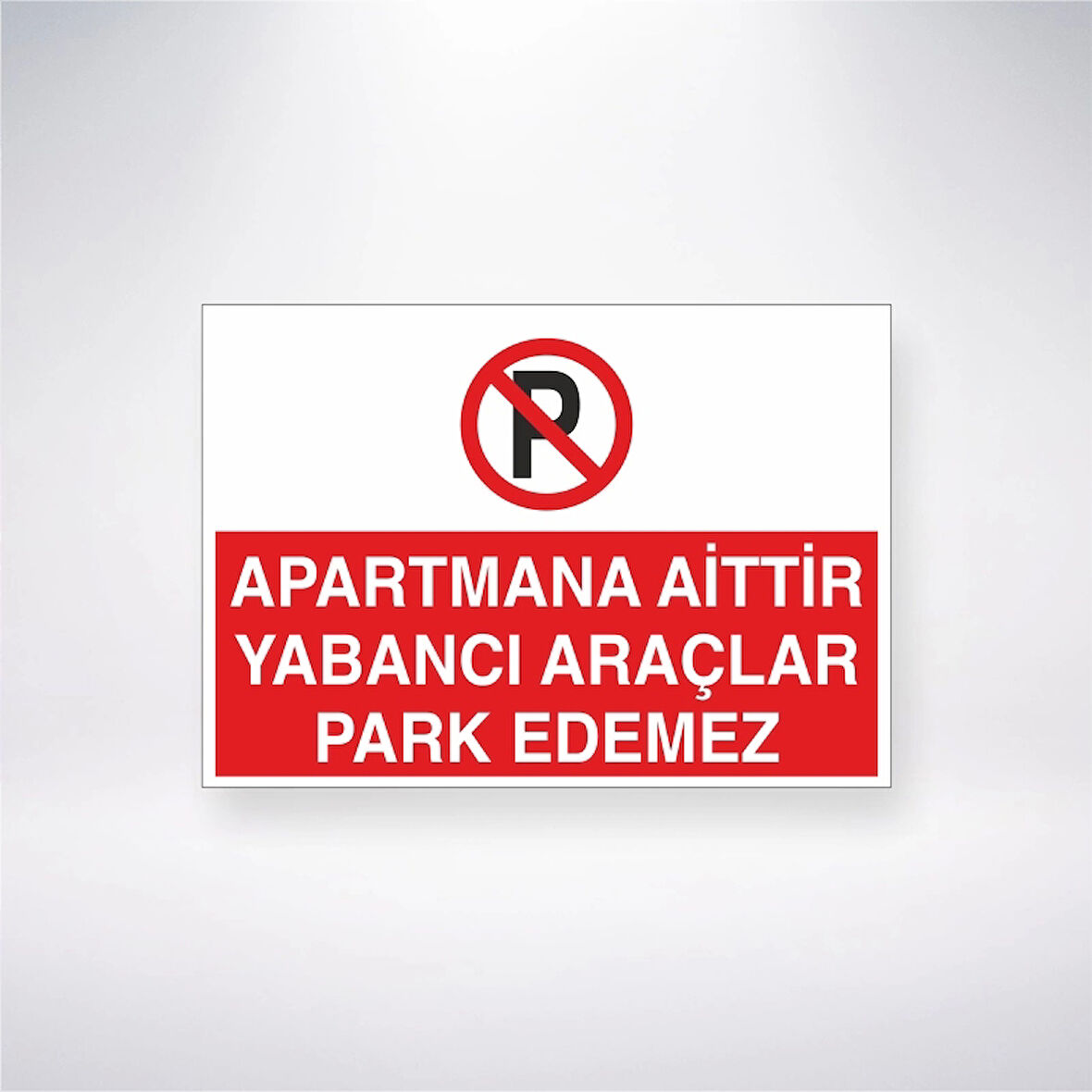 Apartmana Aittir Yabancı Araçlar Park Edemez Sticker 20X28 Cm