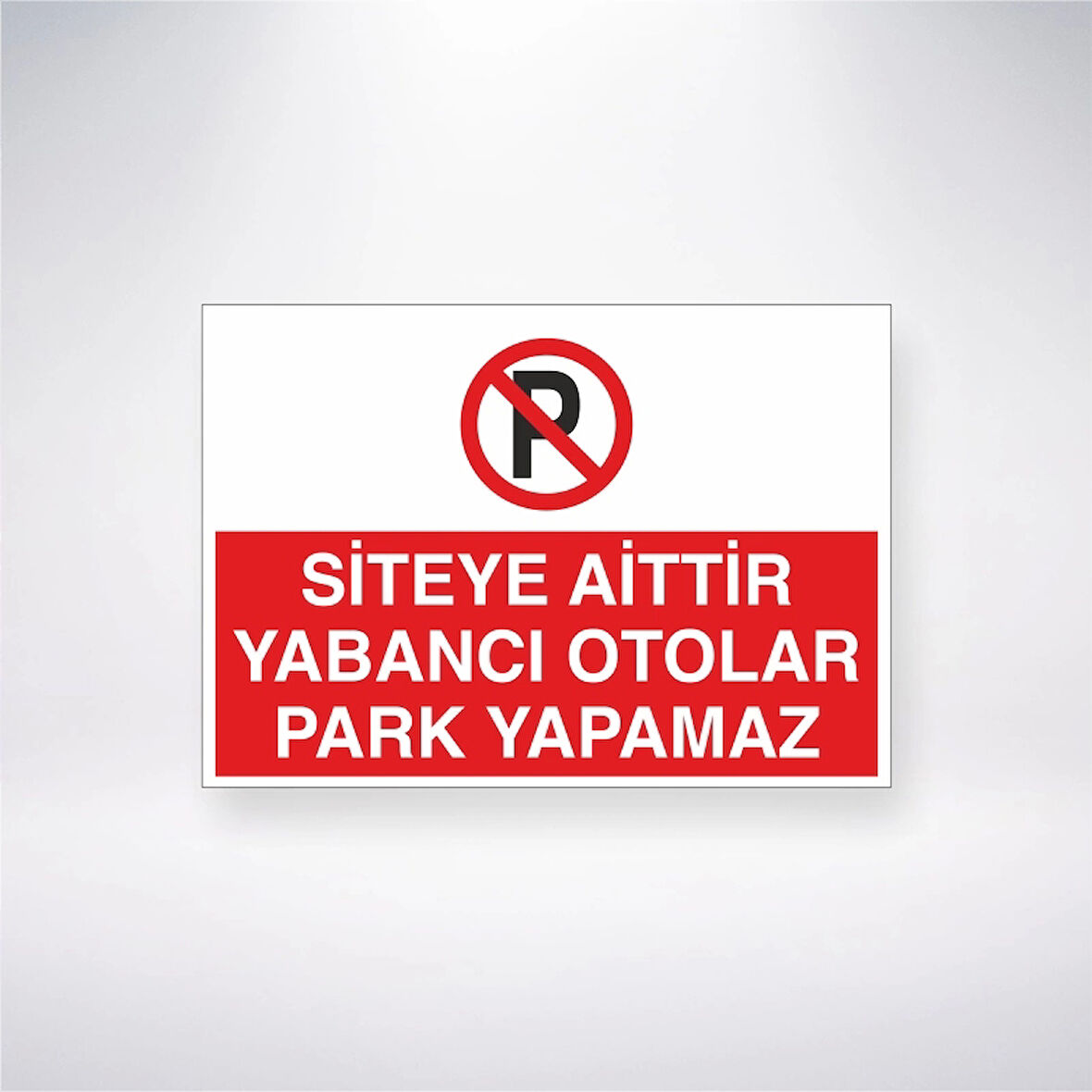 Siteye Aittir Yabancı Otolar Park Yapamaz Sticker 20X28 Cm