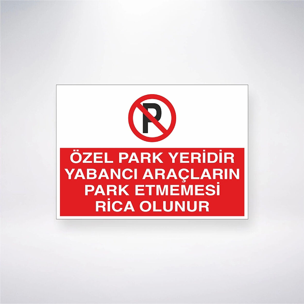 Özel Park Yeridir Yabancı Araçların Park Etmemesi Rica Olunur Sticker 20X28 Cm