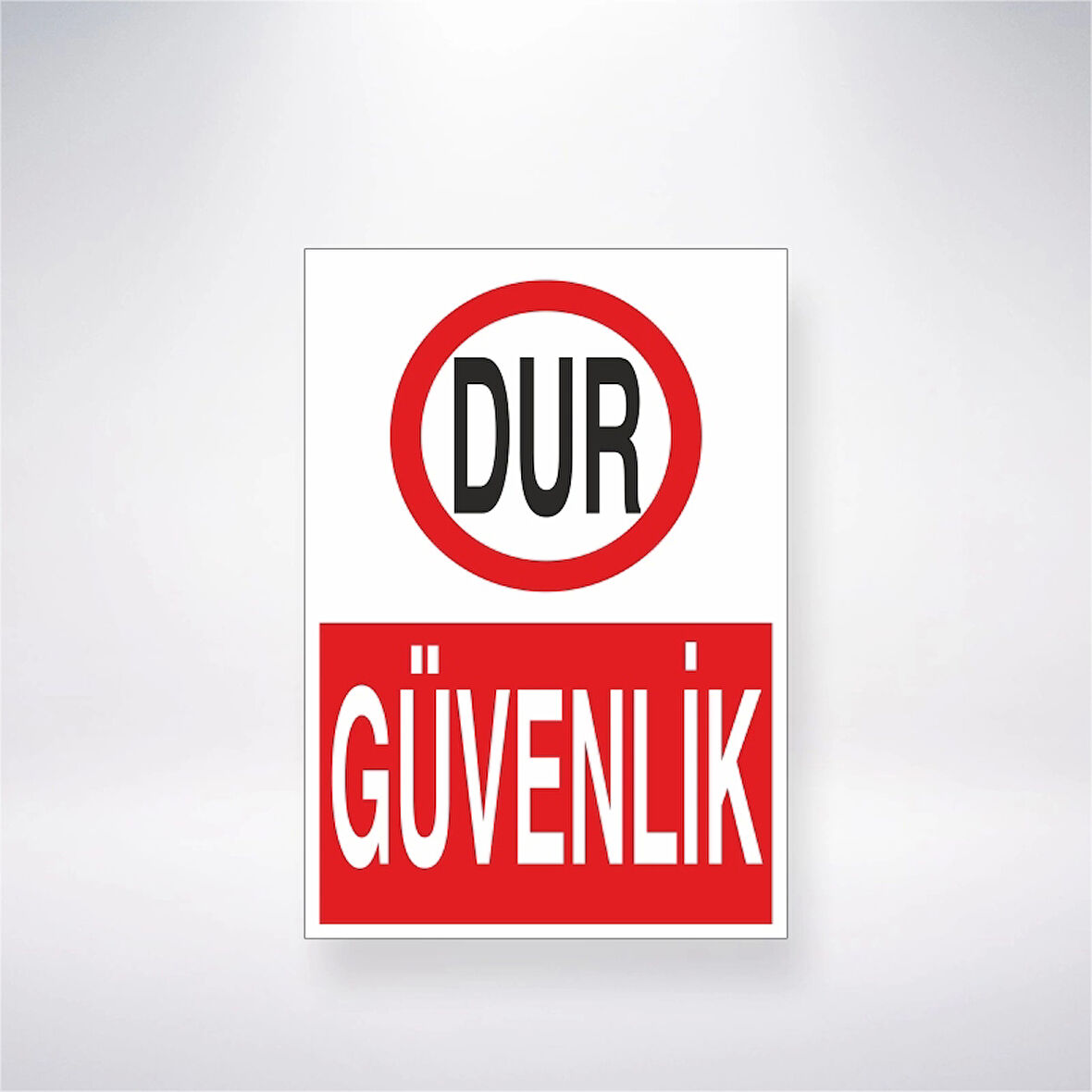 Dur Güvenlik Sticker 20X28 Cm