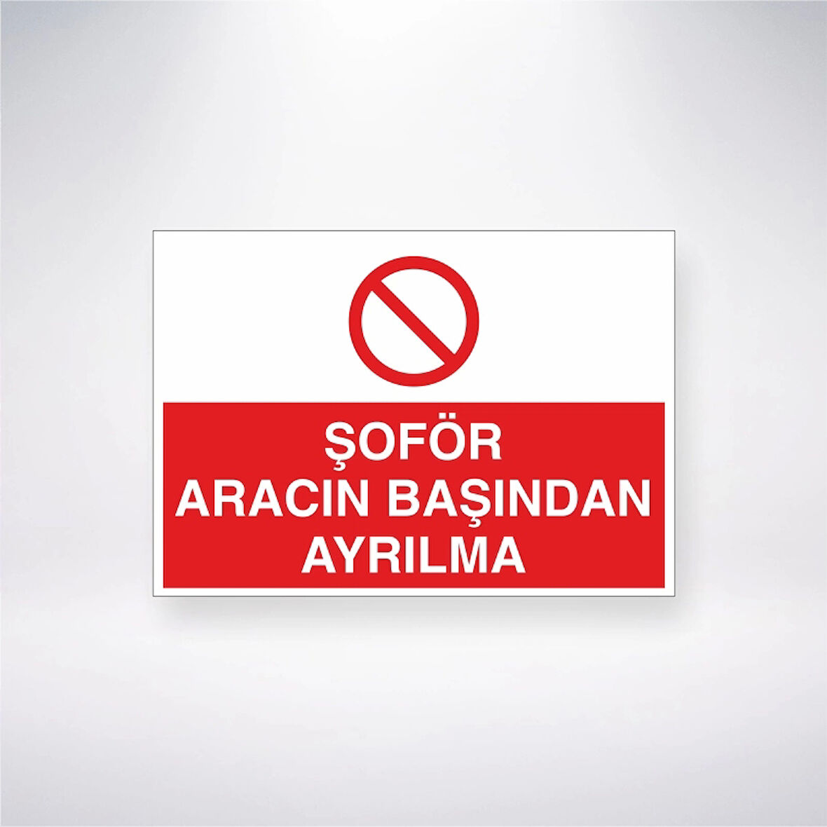 Şoför Aracın Başından Ayrılma Sticker 20X28 Cm