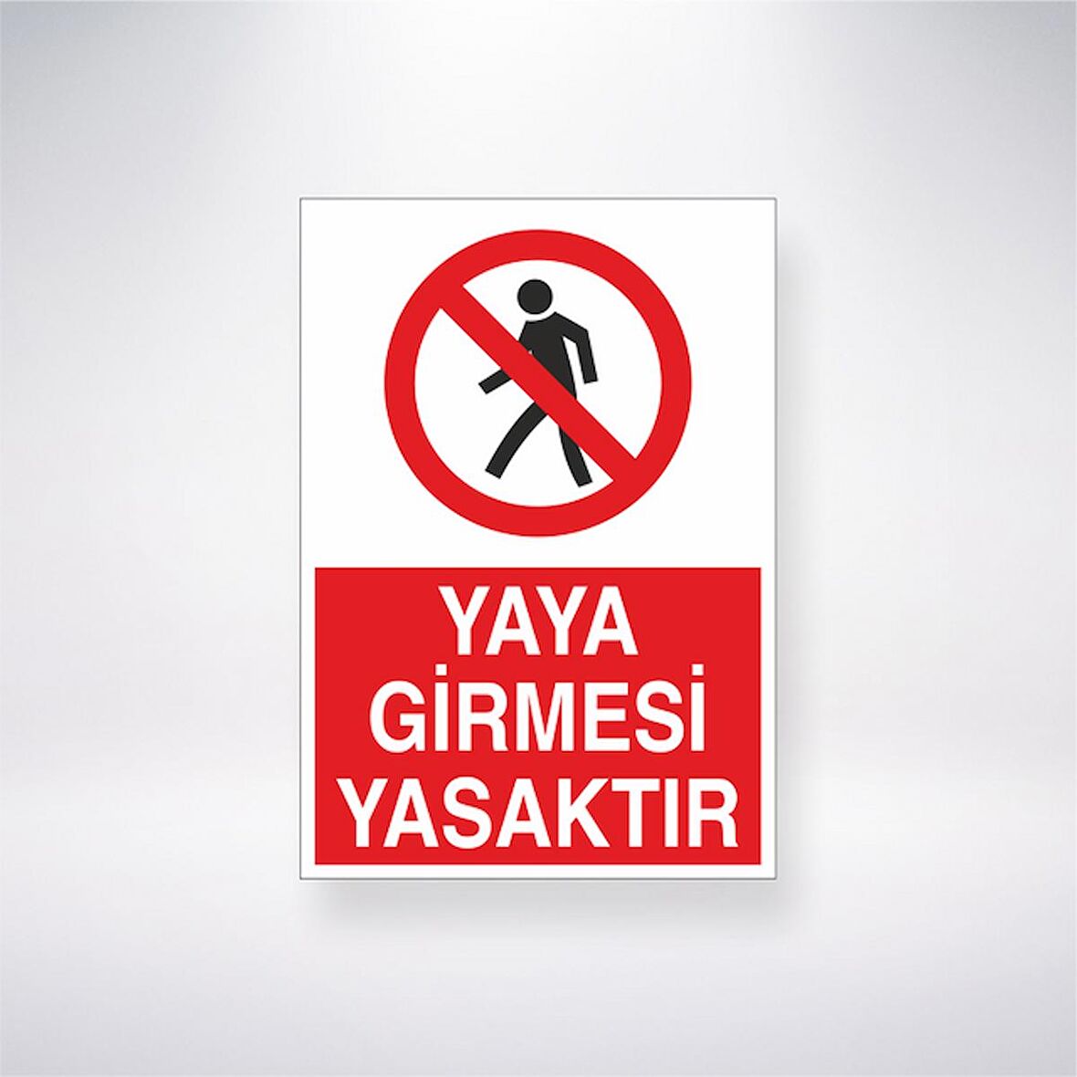 Yaya Girmesi Yasaktır