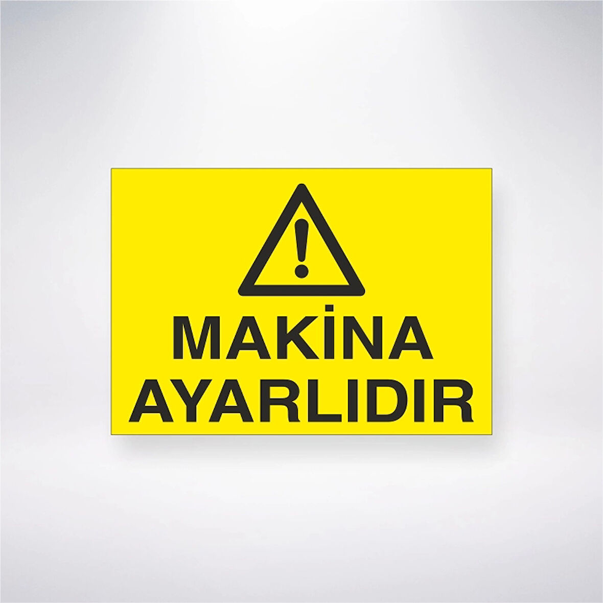 Makine Ayarlıdır Sticker 20X28 Cm