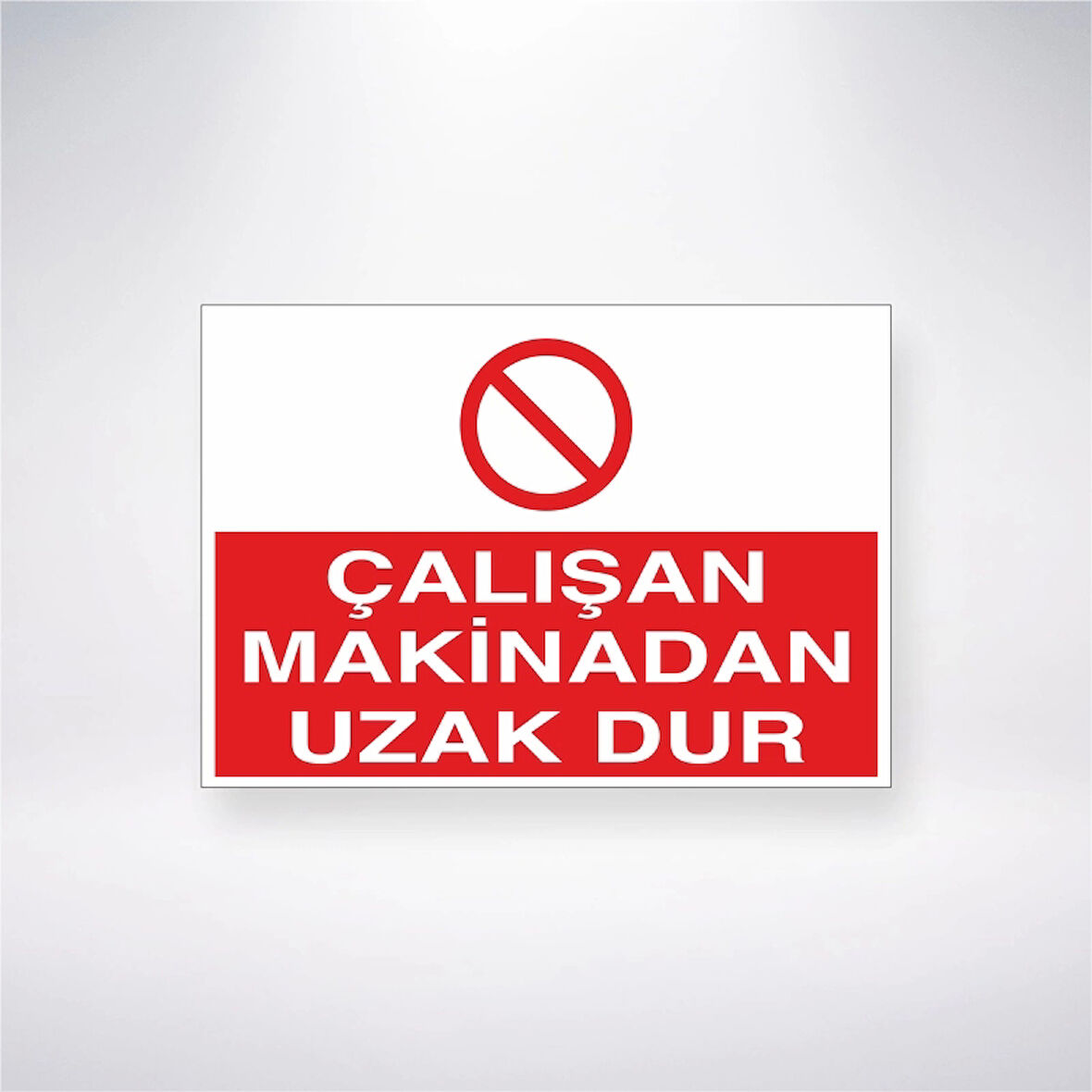 Çalışan Makineden Uzak Dur Sticker 20X28 Cm