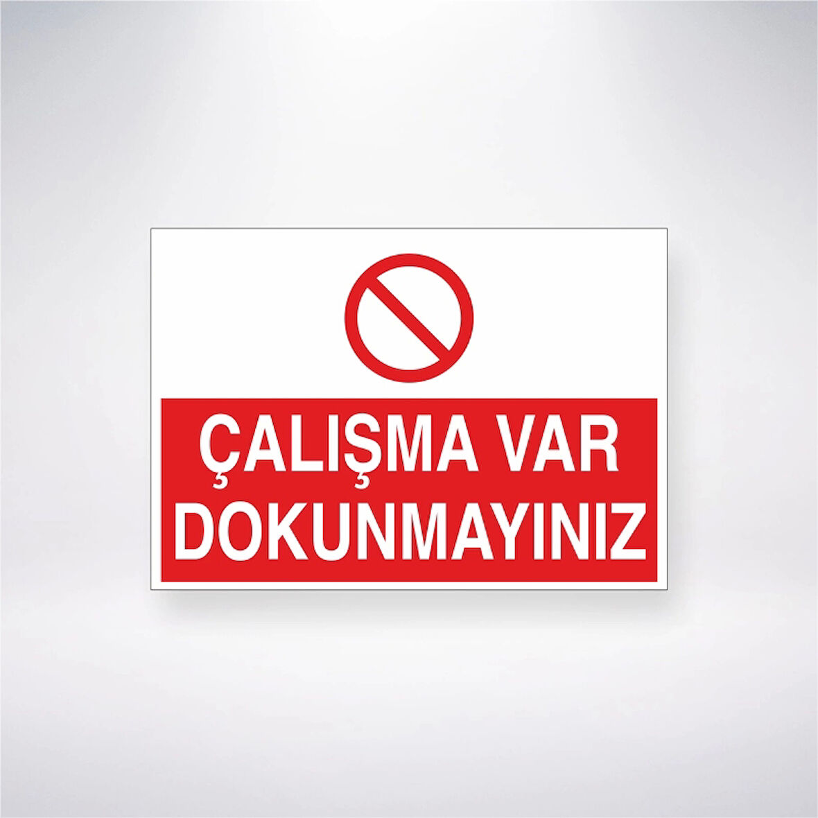 Çalışma Var Dokunmayınız Sticker 20X28 Cm