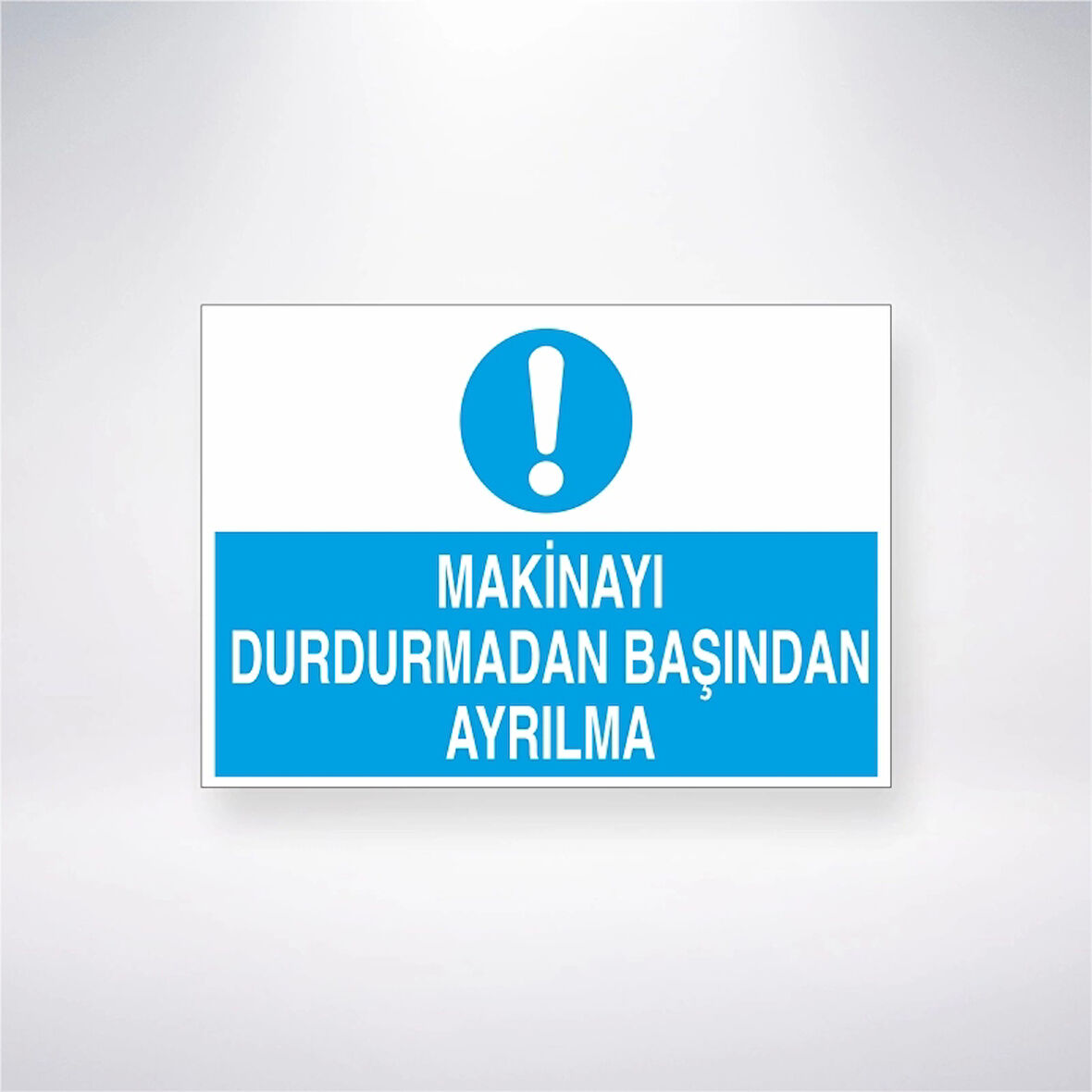 Makineyi Durdurmadan Başından Ayrılma Sticker 20X28 Cm
