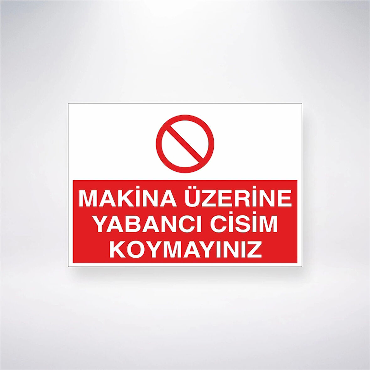 Makine Üzerine Yabancı Cisim Koymayınız Sticker 20X28 Cm