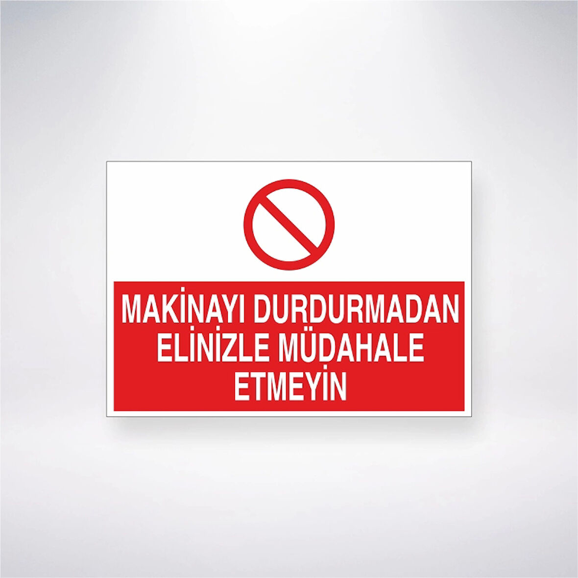 Makineyi Durdurmadan Elinizle Müdahale Etmeyin Sticker 20X28 Cm