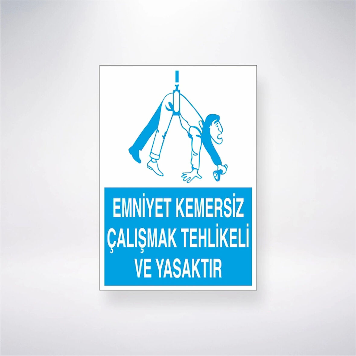 Emniyet Kemersiz Çalışmak Tehlikeli Ve Yasaktıır Sticker 20X28 Cm