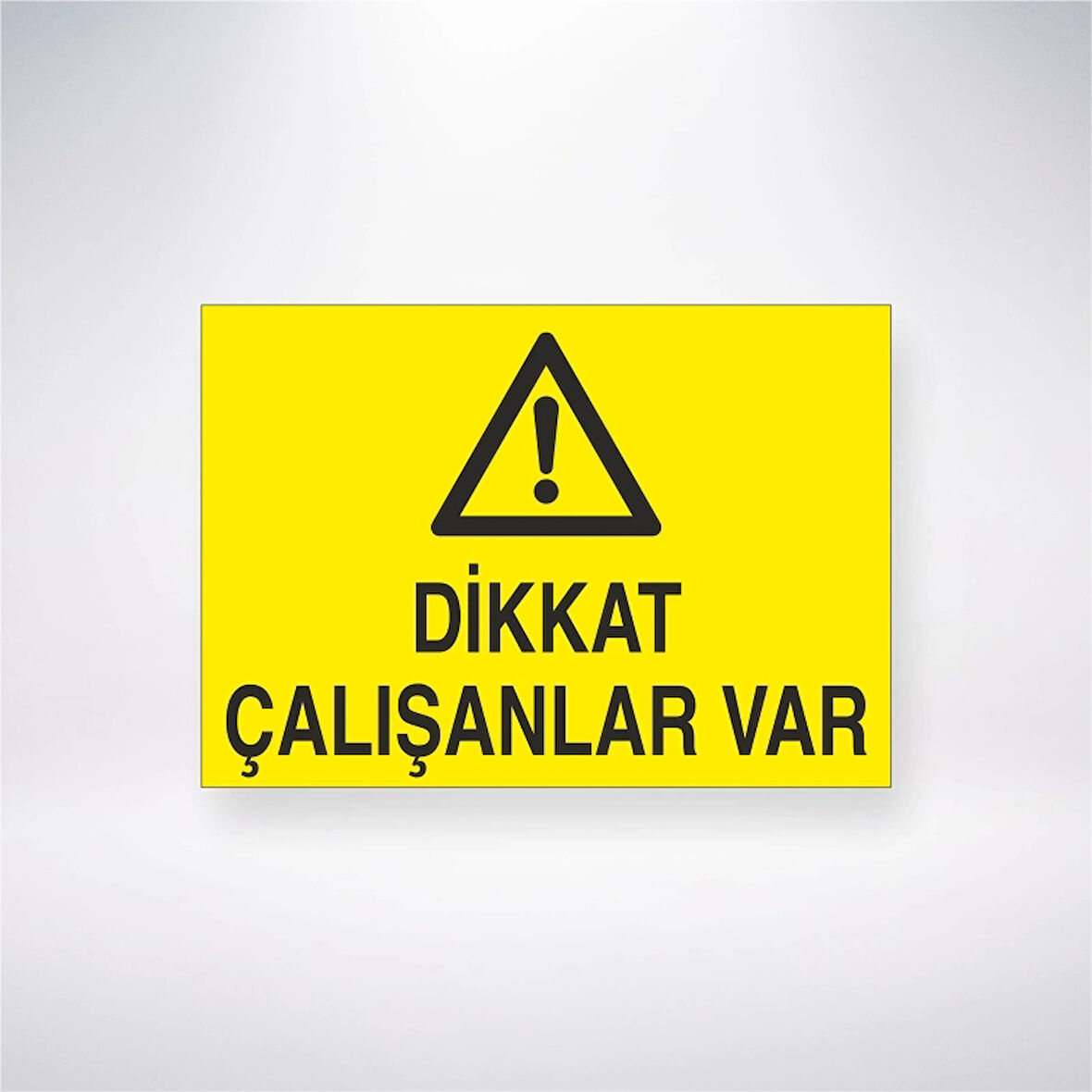 Dikkat Çalışanlar Var Sticker 20X28 Cm