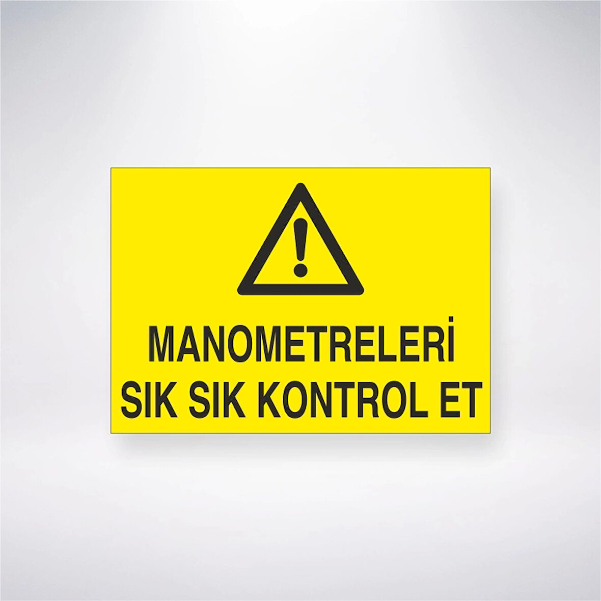 Manometreleri Sık Sık Kontrol Et Sticker 20X28 Cm
