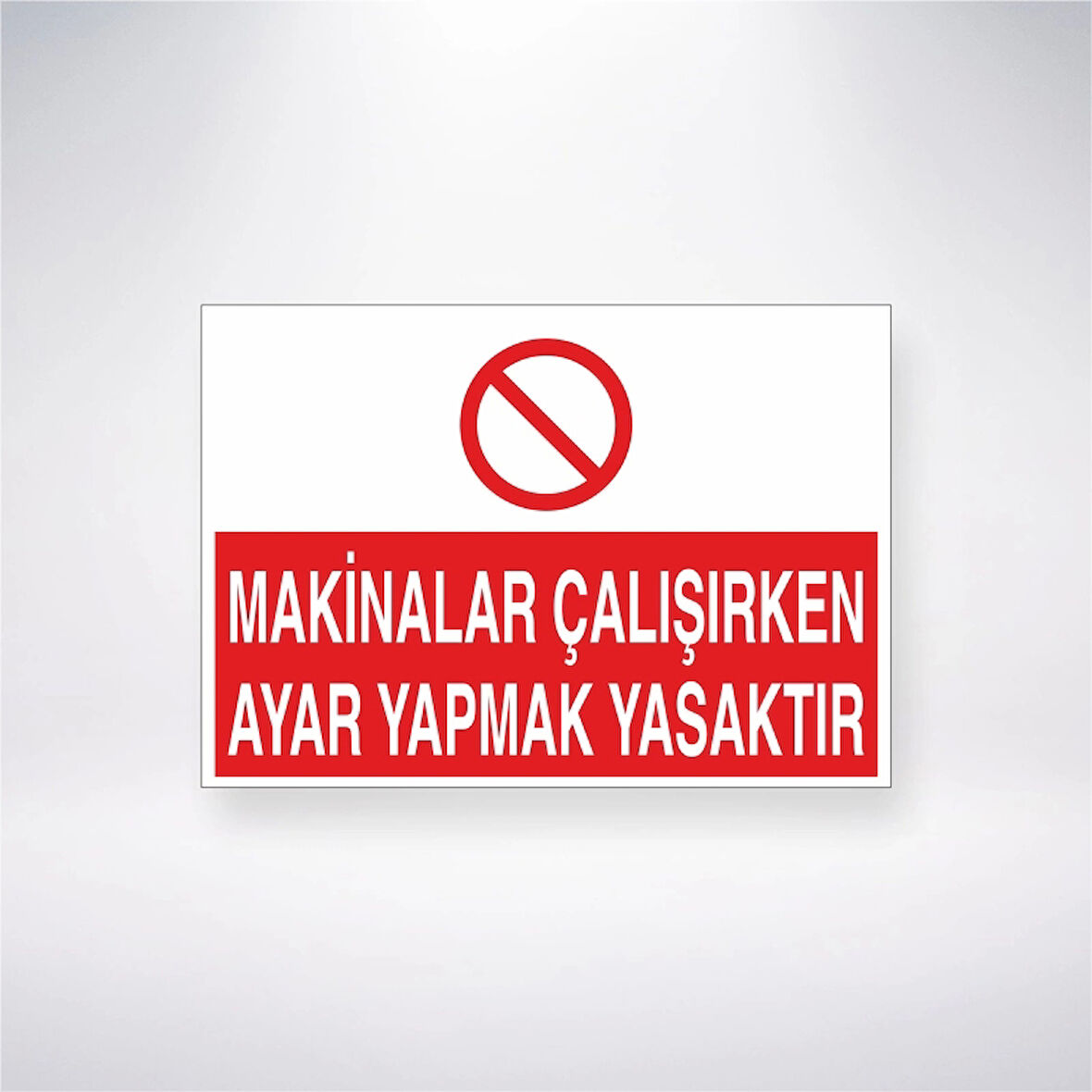 Makinelar Çalışırken Tamirat Yapmak Yasaktır Sticker 20X28 Cm