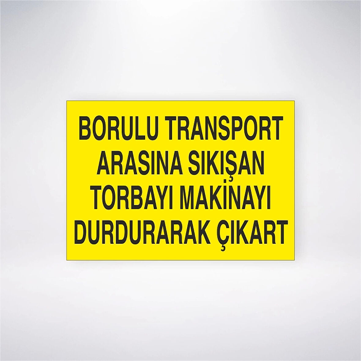 Borulu Transport Arasına Sıkışan Torbayı Makineyi Durdurarak Çıkart Sticker 20X28 Cm
