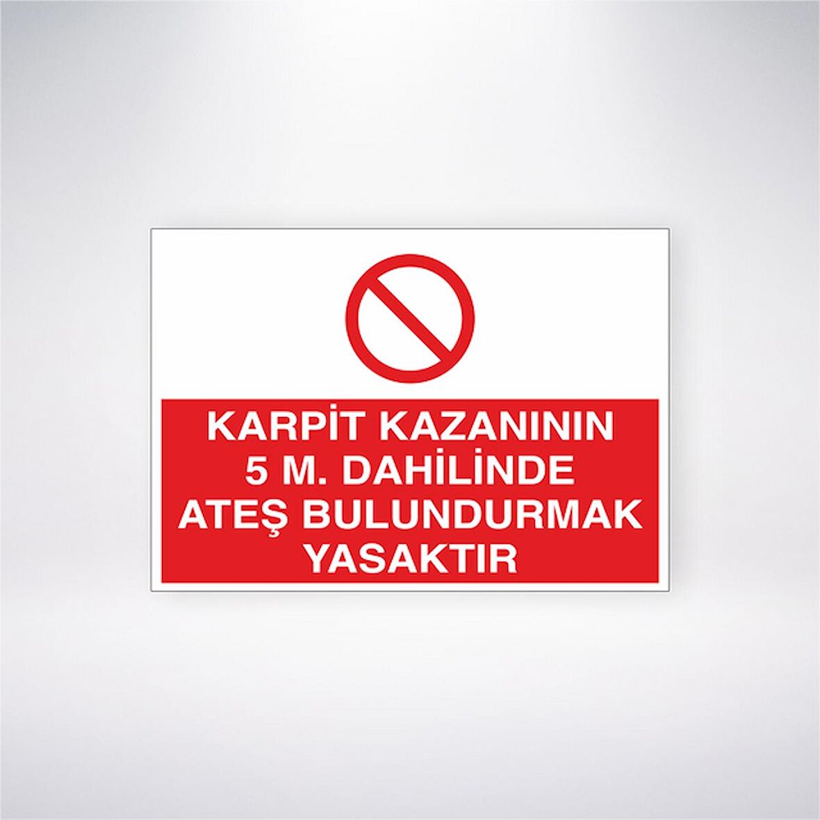 Karpit Kazanının 5m Dahilinde Ateş Bulundurmak Yasaktır