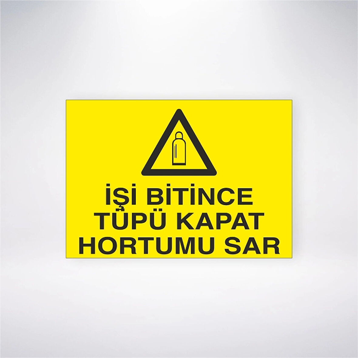 İşi Bitince Tüpü Kapat Hortumu Sar Sticker 20X28 Cm