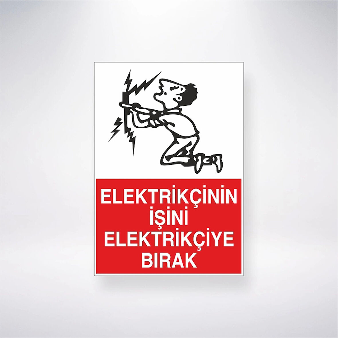 Elektrikçinin İşini Elektrikçiye Bırak Sticker 20X28 Cm