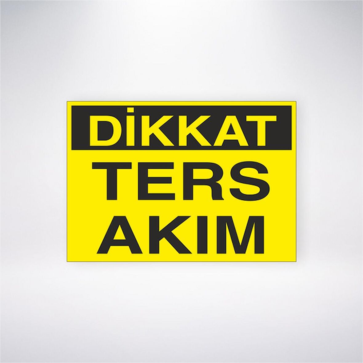 Dikkat Ters Akım 