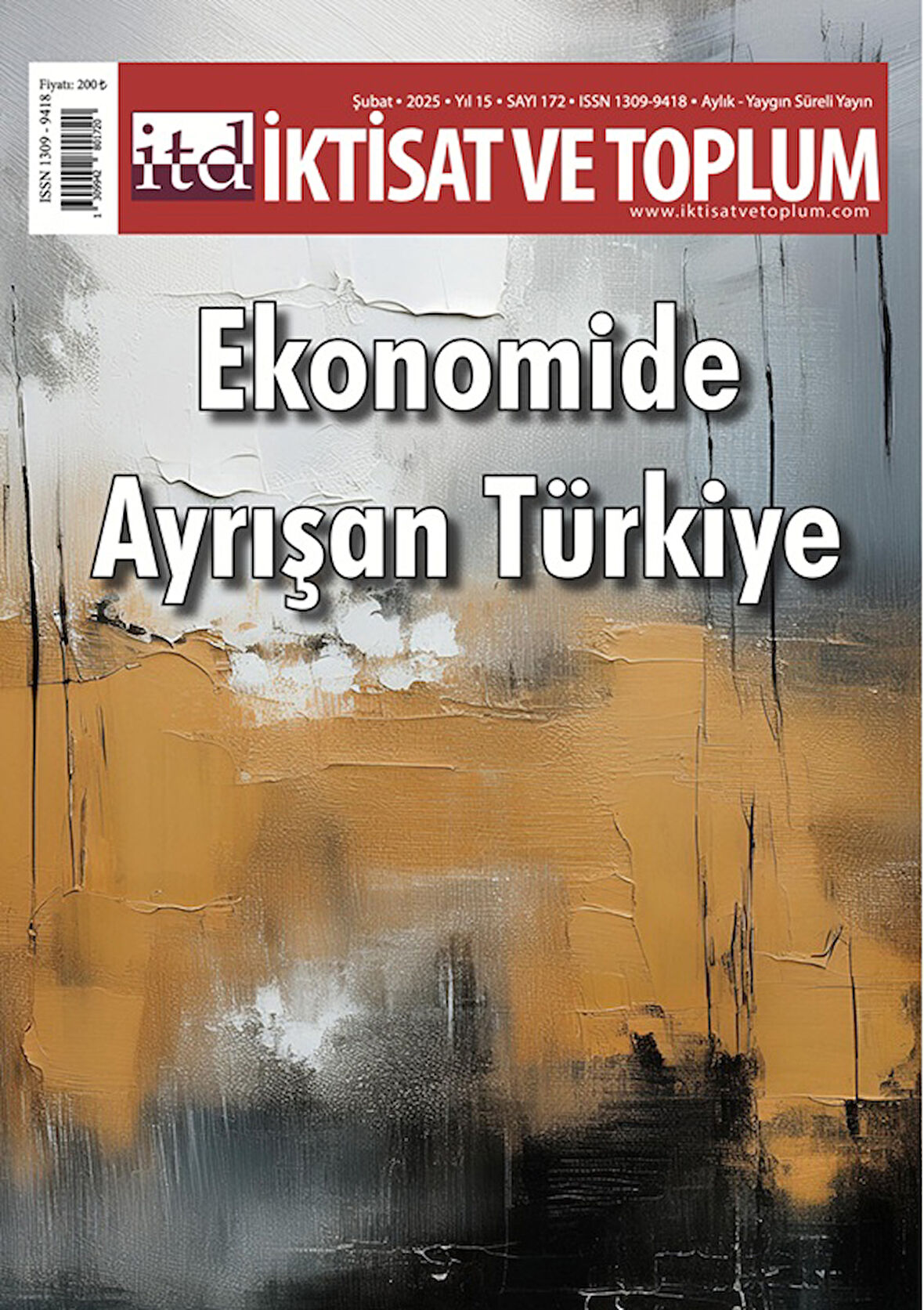 İktisat ve Toplum Dergi 172.Sayı Şubat 2025