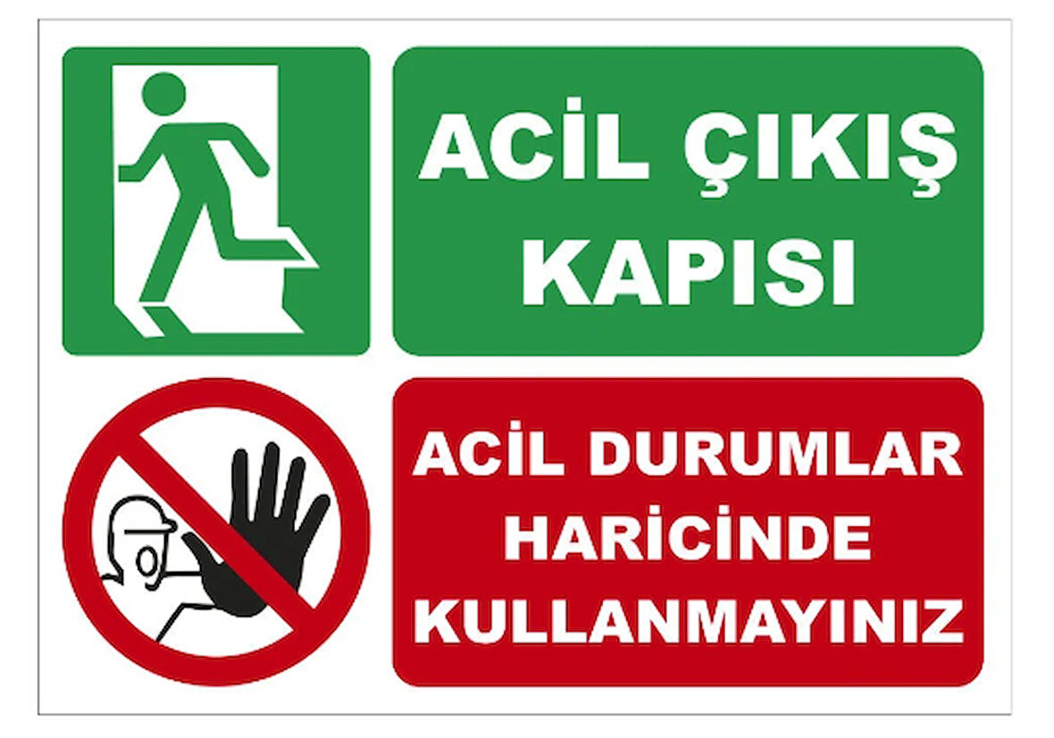 Acil Durumlar Dışında Kullanmayınız Uyarı Levhası