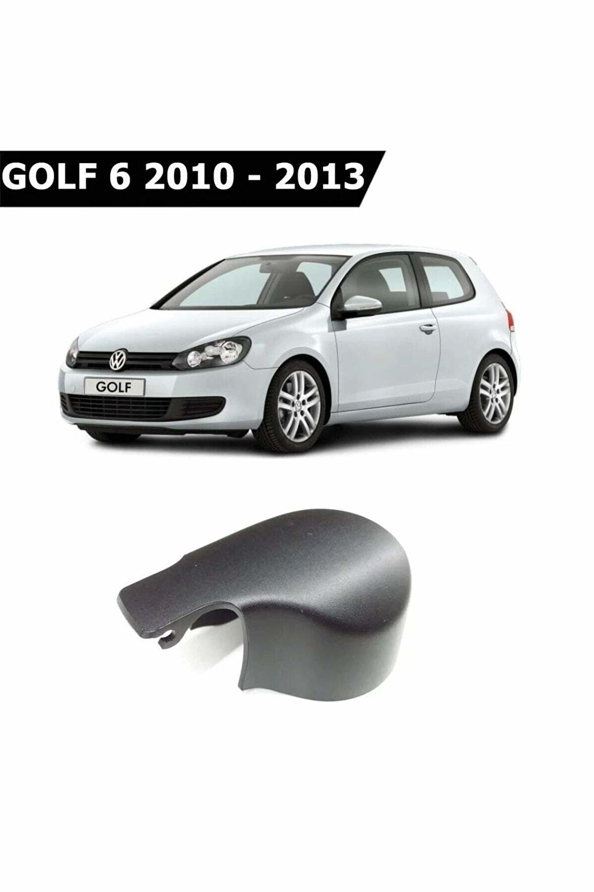 Volkswagen Golf 6 Arka Silecek Kapağı 2010 - 2013 5k6955435 Uyumlu