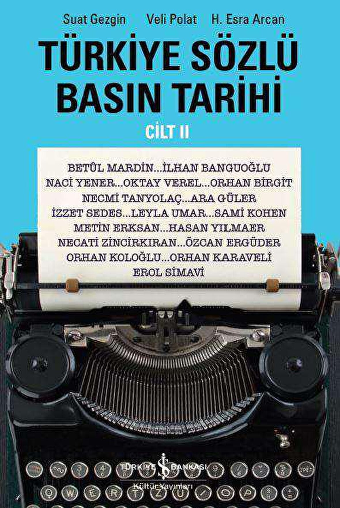 Türkiye Sözlü Basın Tarihi Cilt II