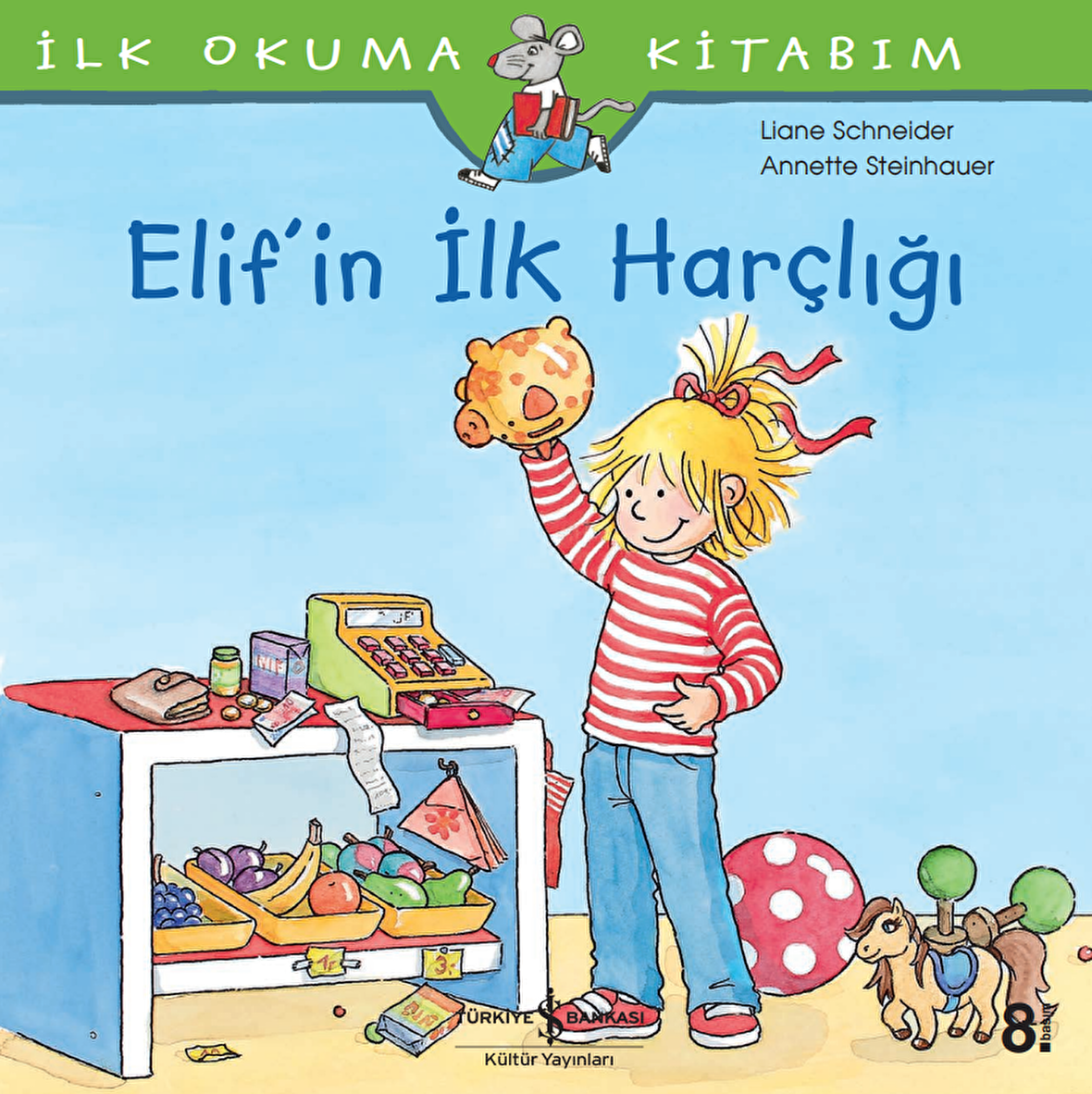 Elif’in İlk Harçlığı