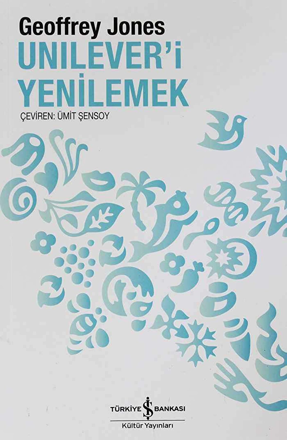 Unilever'i Yenilemek