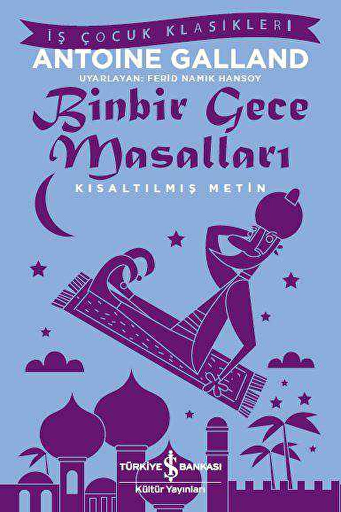 Binbir Gece Masalları - Kısaltılmış Metin