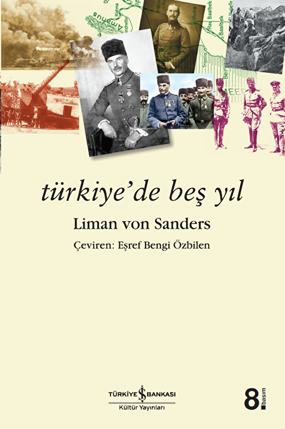 Türkiye’de Beş Yıl