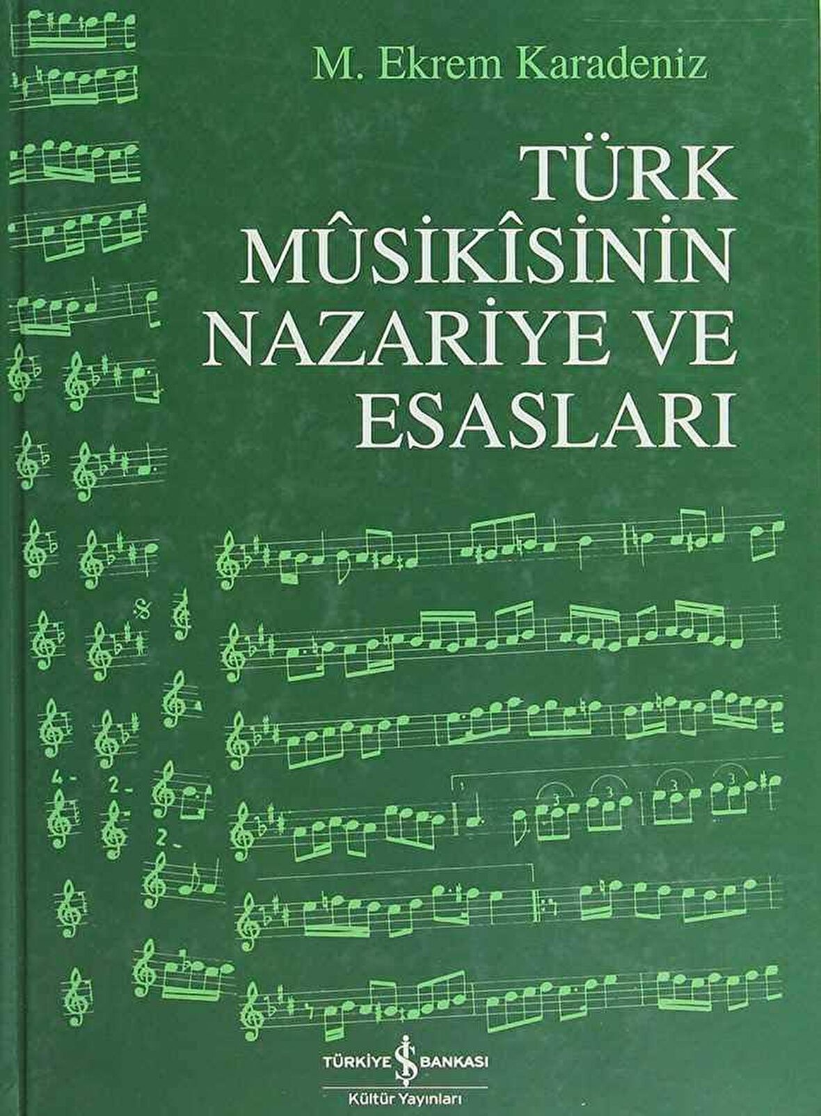 Türk Mûsikîsinin Nazariye ve Esasları