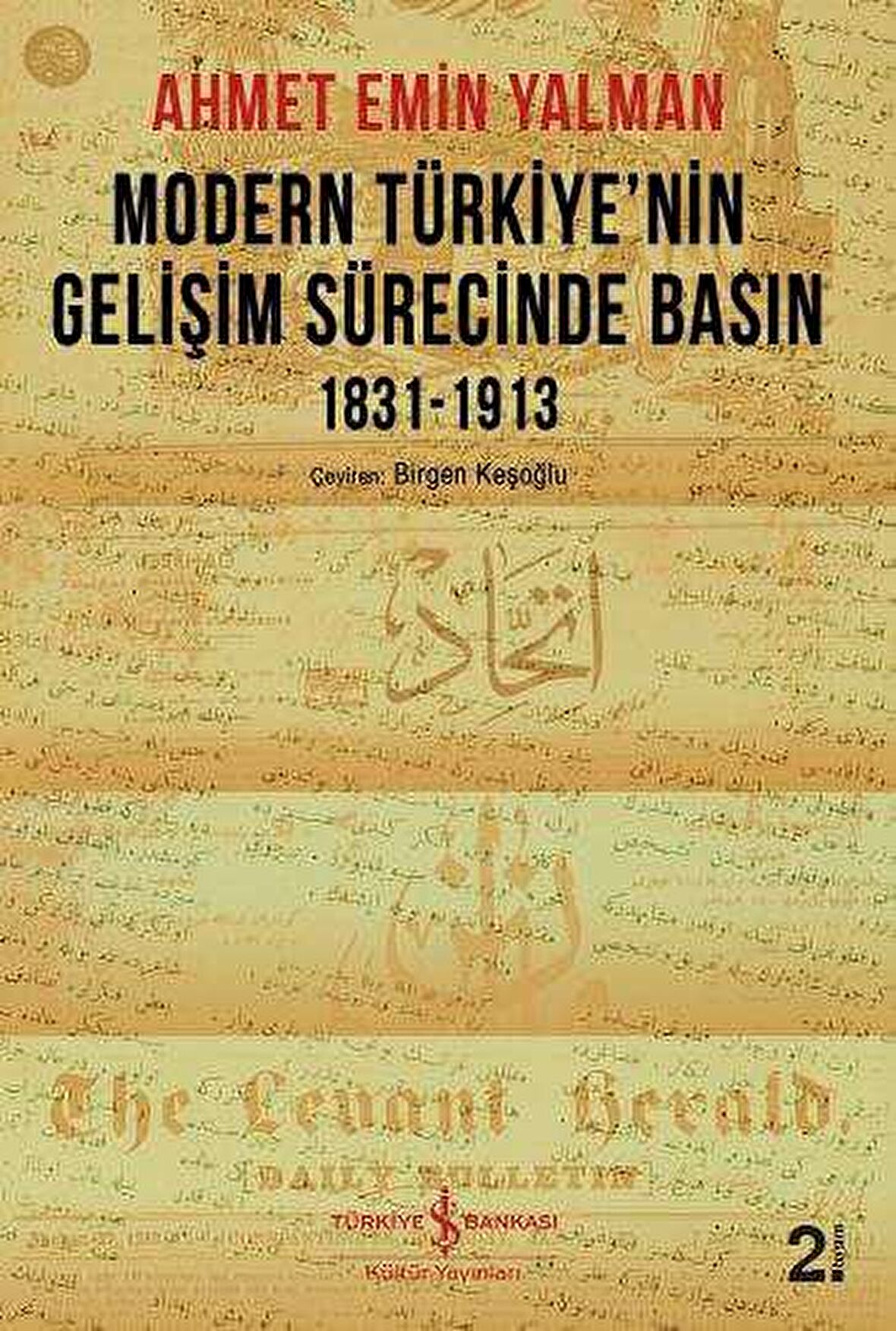 Modern Türkiye'nin Gelişim Sürecinde Basın 1831-1913