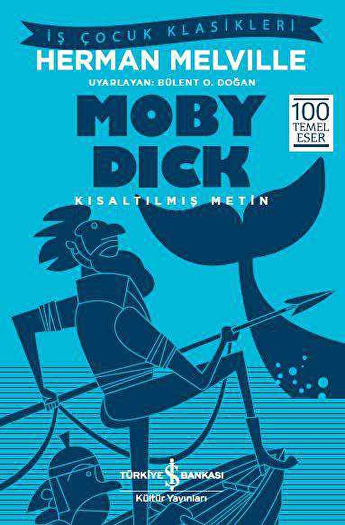 Moby Dick - Kısaltılmış Metin