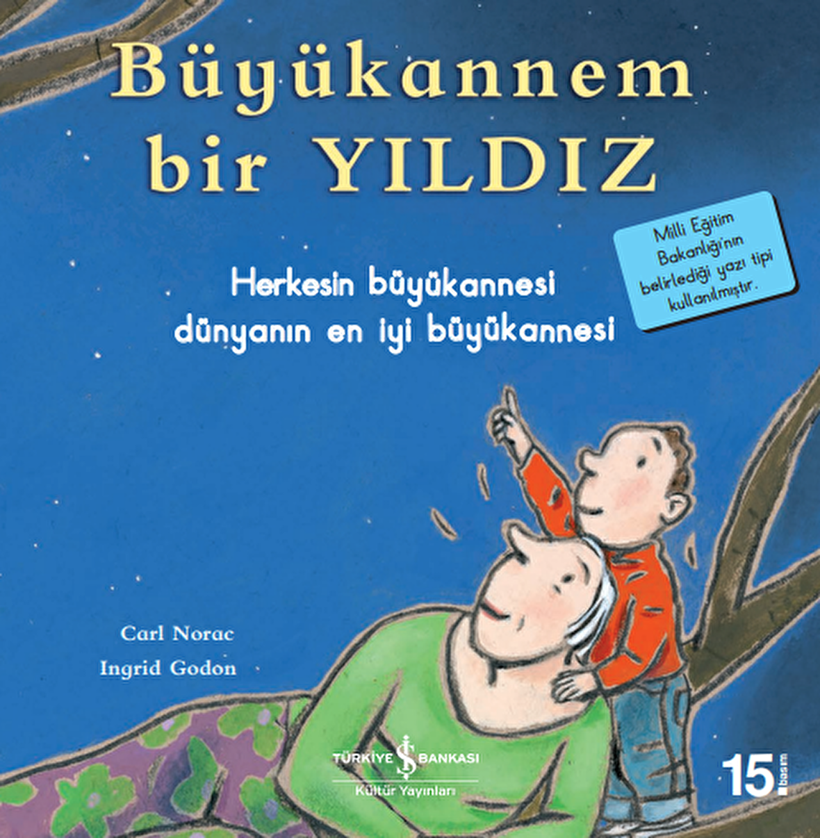 Büyükannem Bir Yıldız
