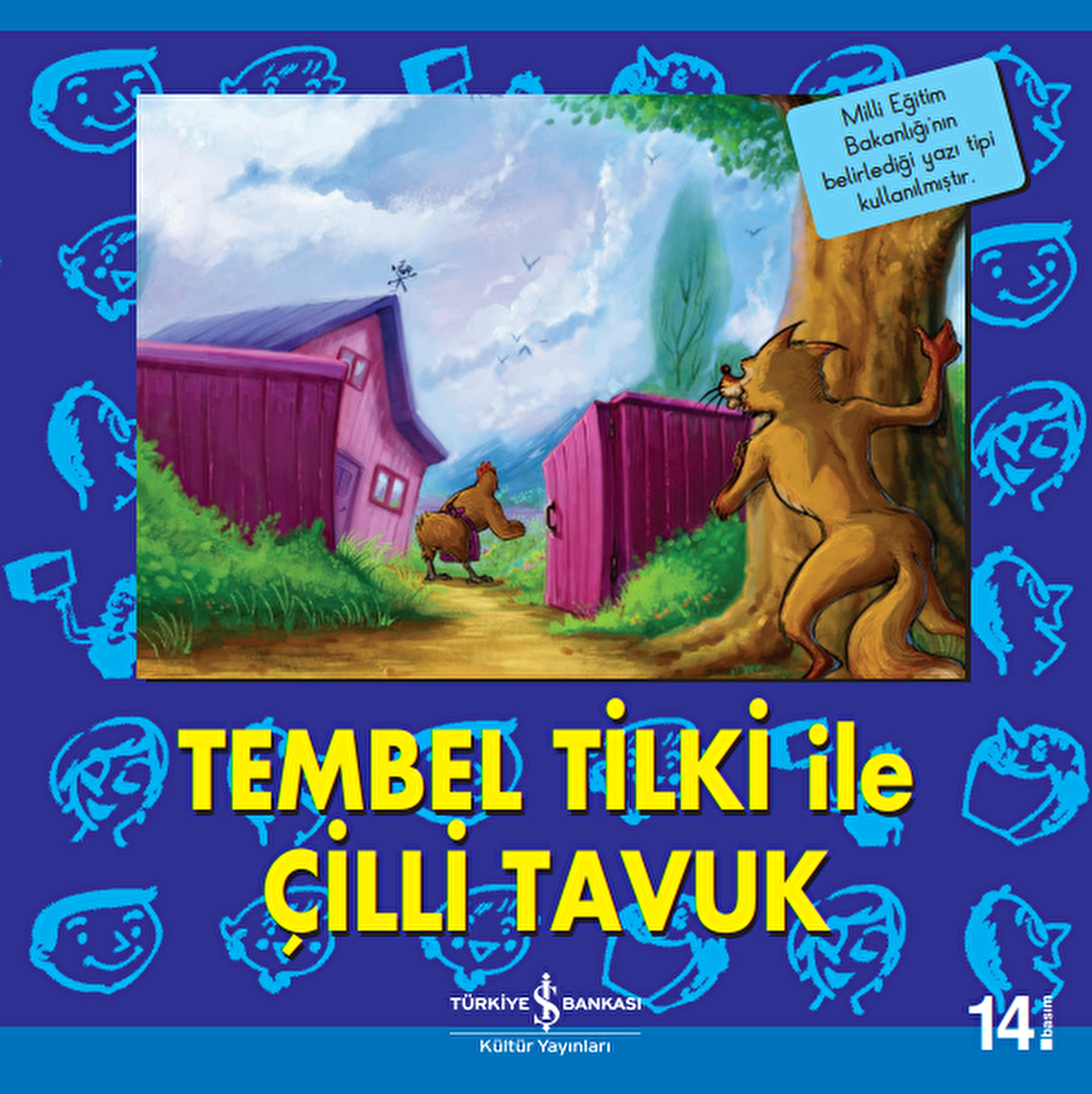 Tembel Tilki İle Çilli Tavuk