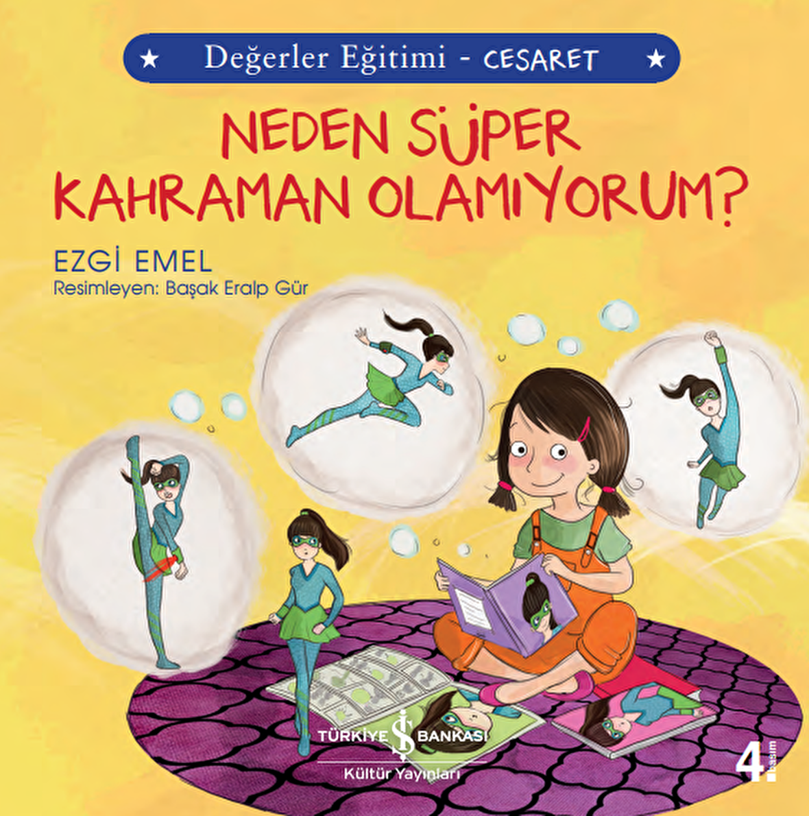 Neden Süper Kahraman Olamıyorum? Değerler Eğitimi - Cesaret