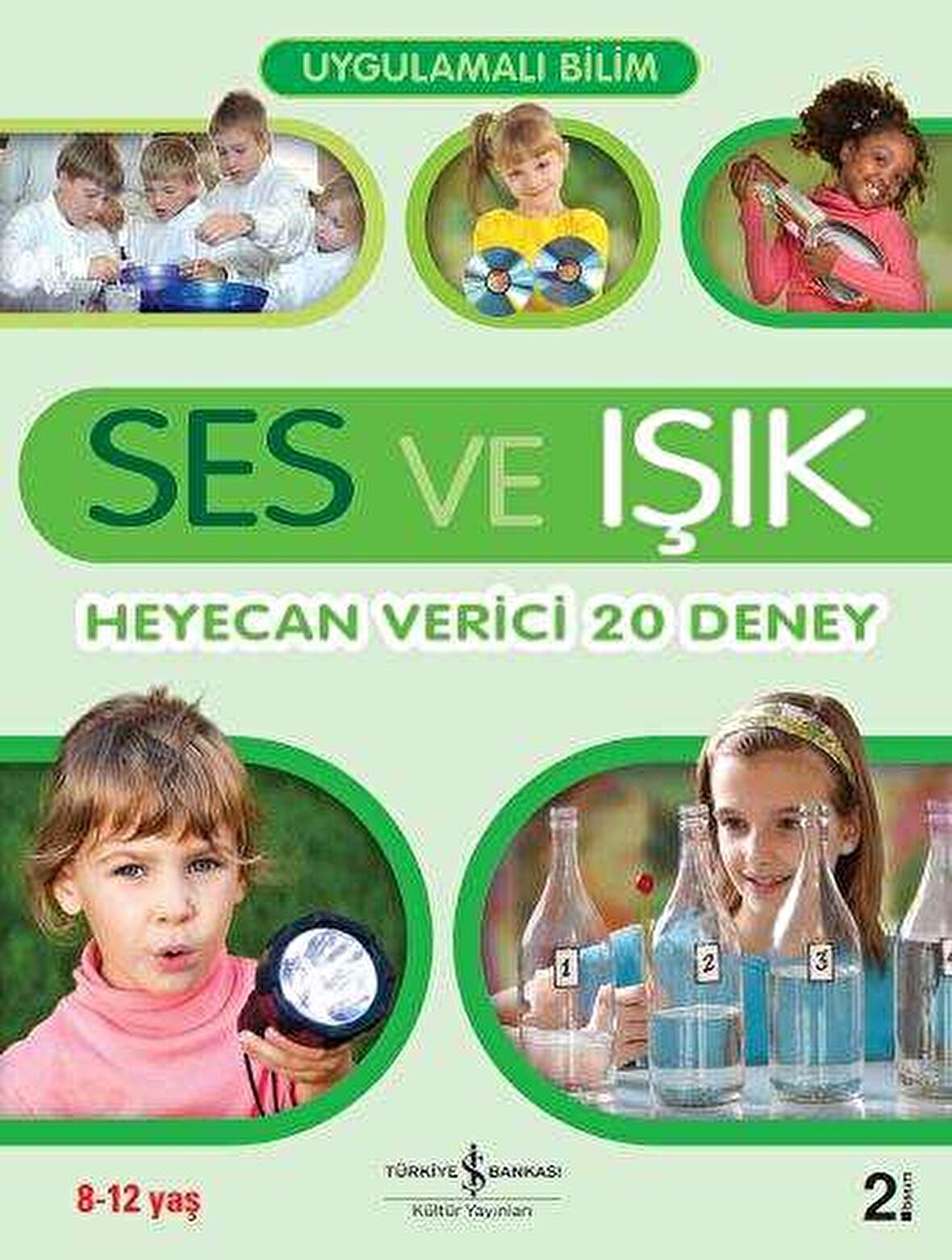 Uygulamalı Bilim - Ses ve Işık
