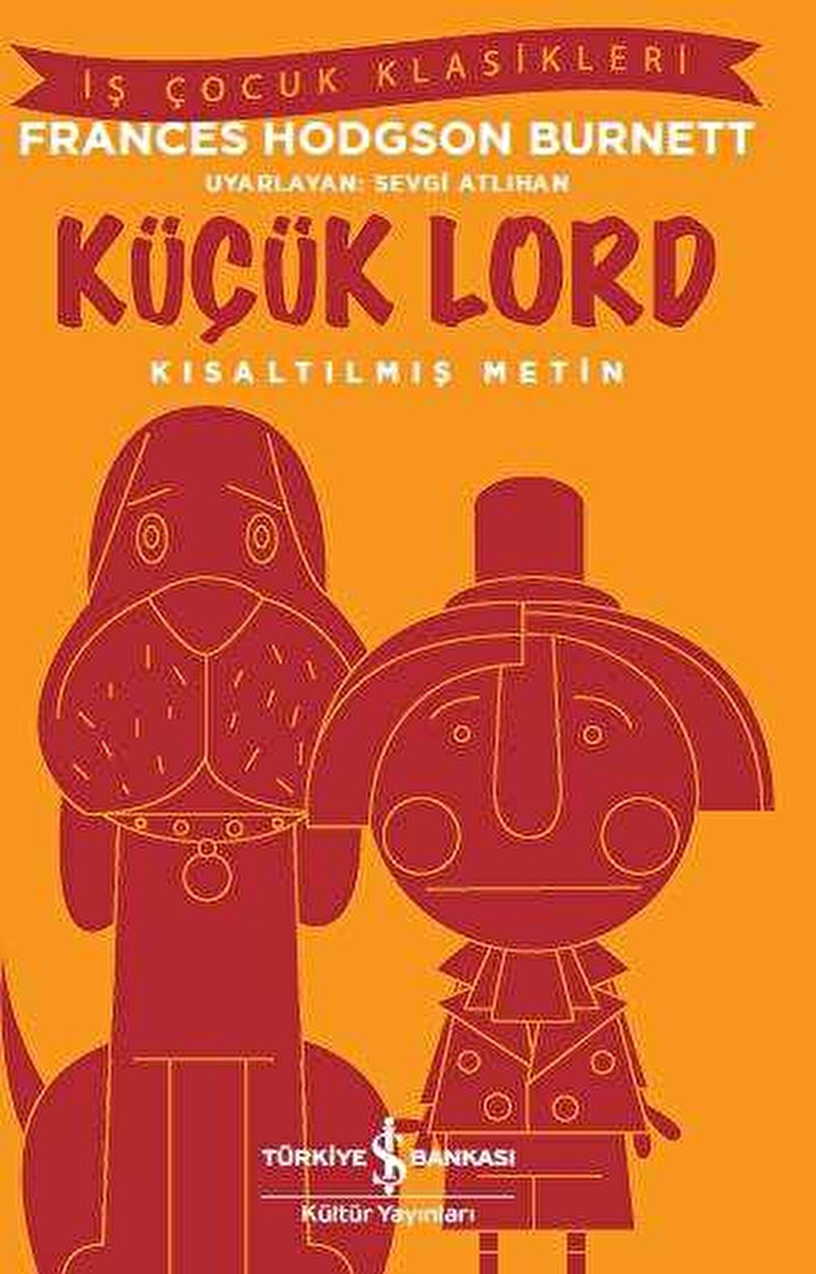 Küçük Lord Kısaltılmış Metin