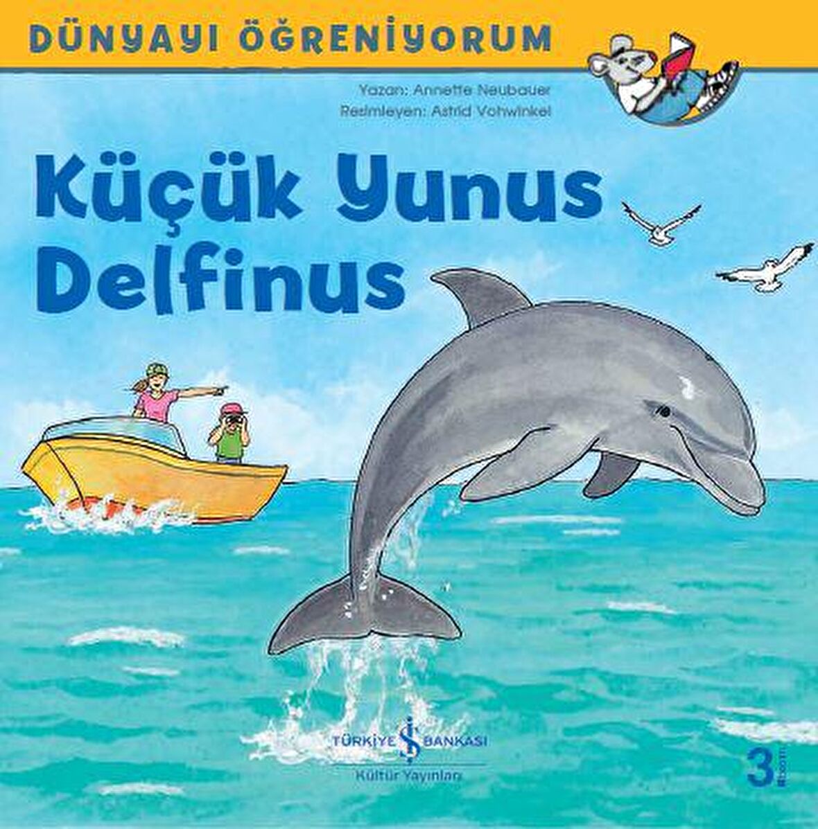 Küçük Yunus Delfinus - Dünyayı Öğreniyorum