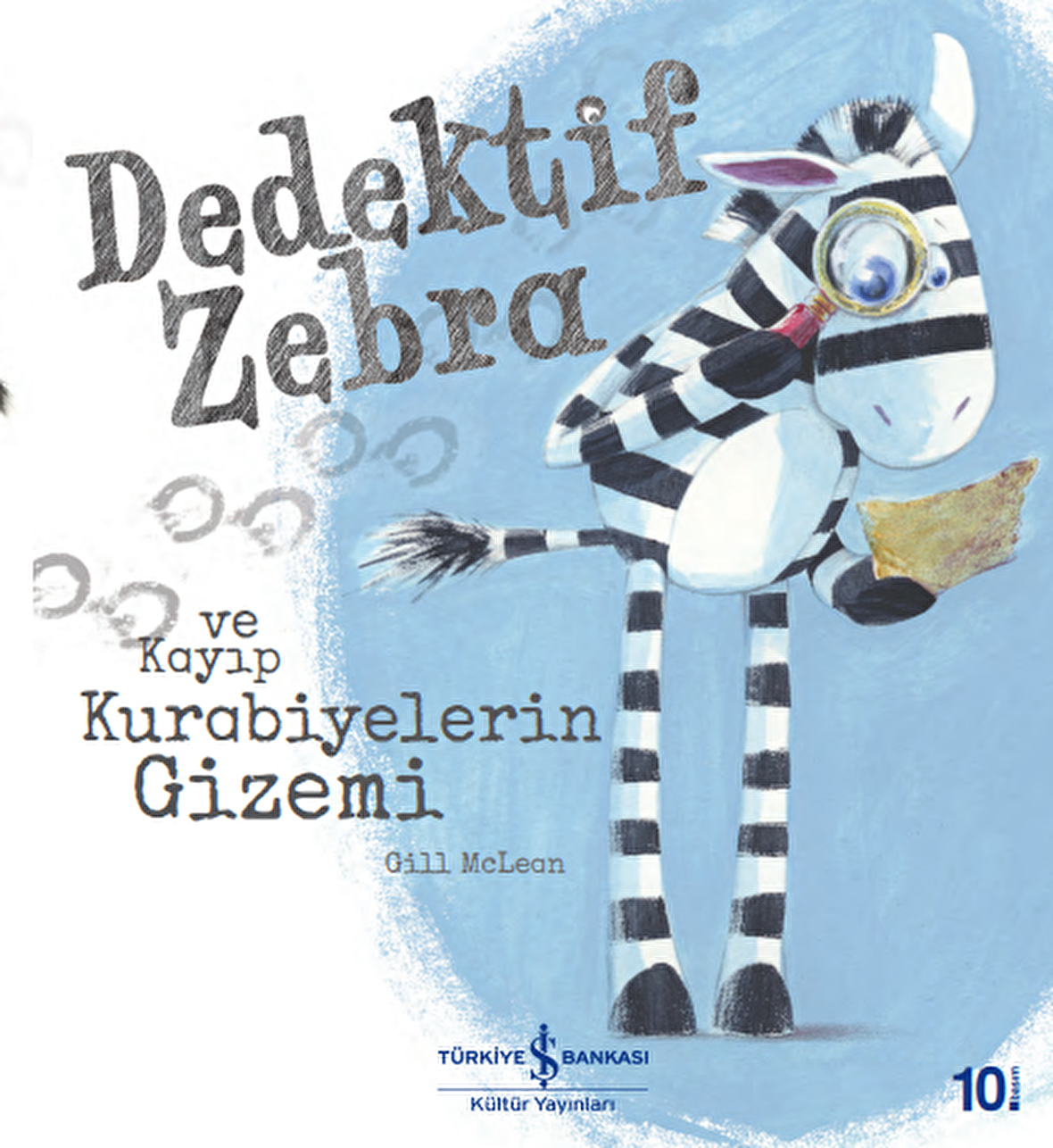 Dedektif Zebra ve Kayıp Kurabiyelerin Gizemi