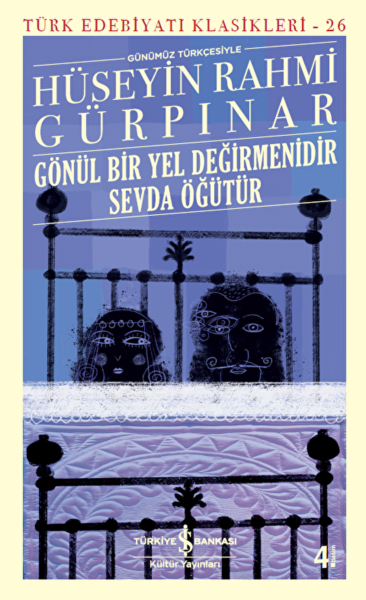 Gönül Bir Yel Değirmenidir Sevda Öğütür