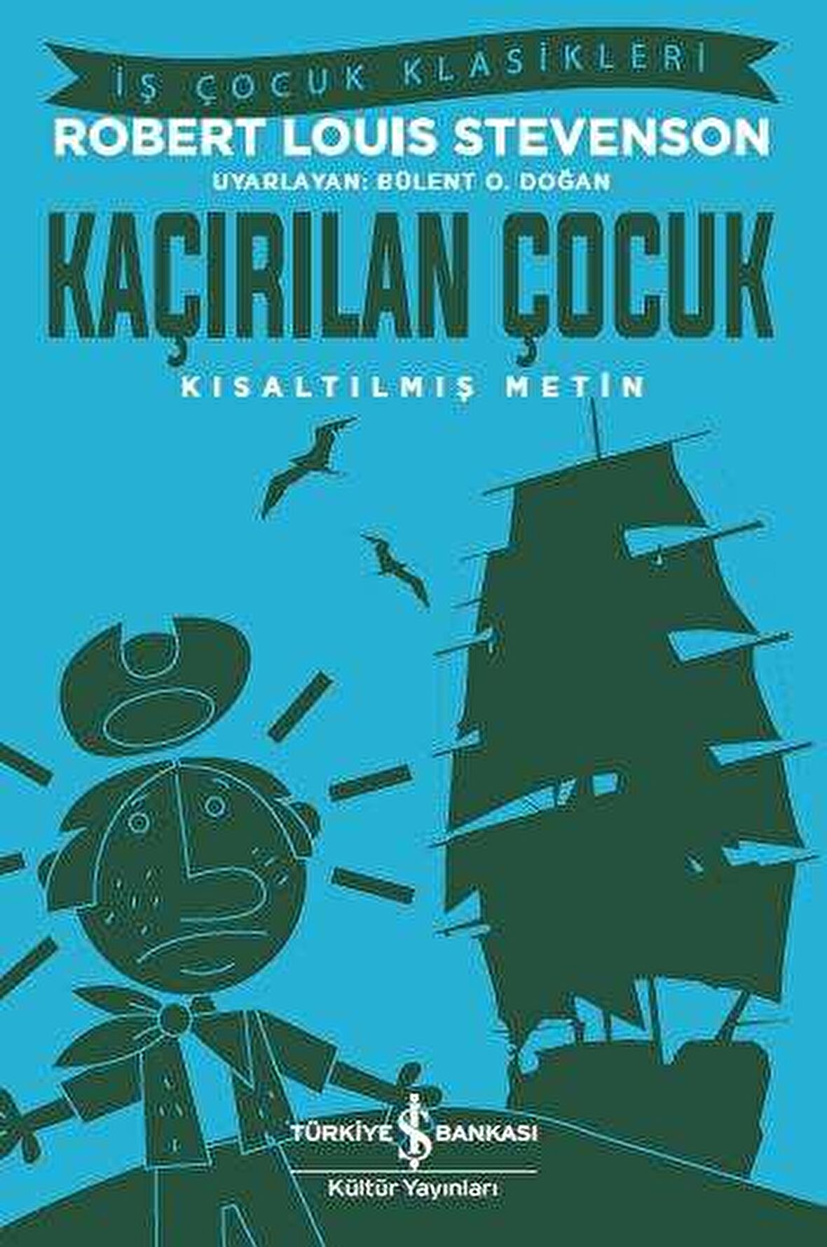 Kaçırılan Çocuk - Kısaltılmış Metin