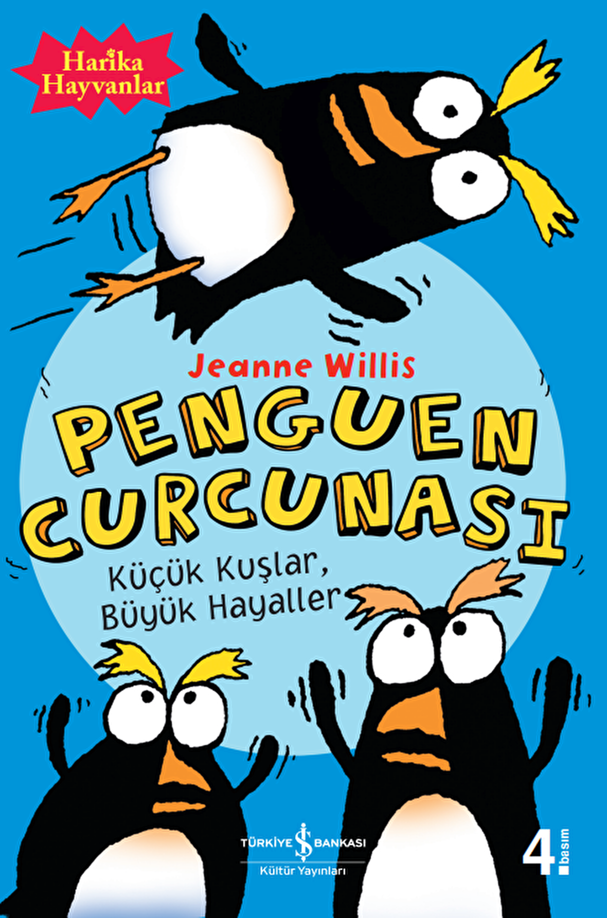Penguen Curcunası - Küçük Kuşlar, Büyük Hayaller