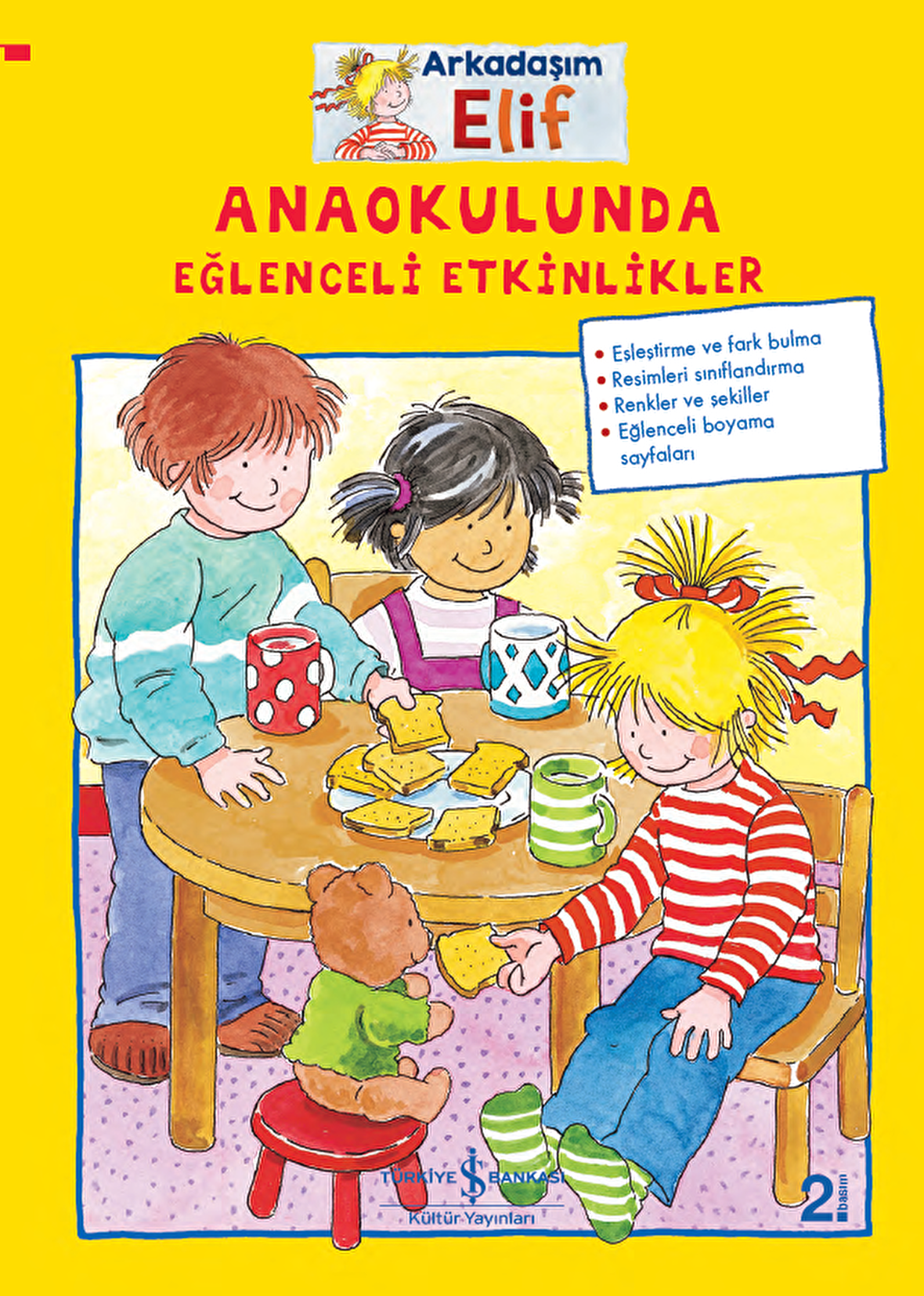 Arkadaşım Elif – Anaokulunda Eğlenceli Etkinlikler
