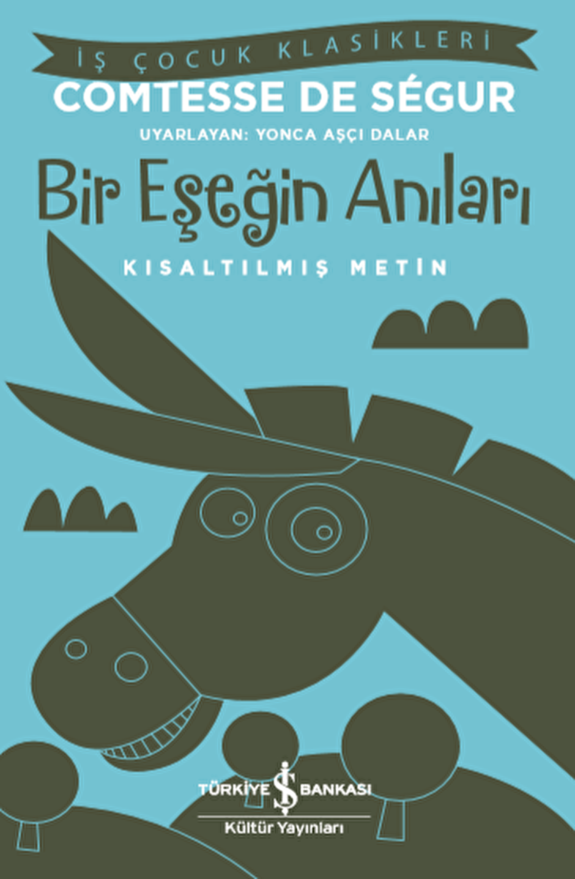 Bir Eşeğin Anıları - Kısaltılmış Metin