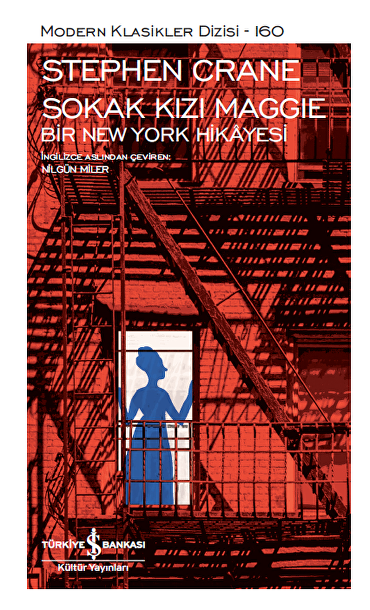 Sokak Kızı Maggie - Bir New York Hikâyesi - Sert Kapak